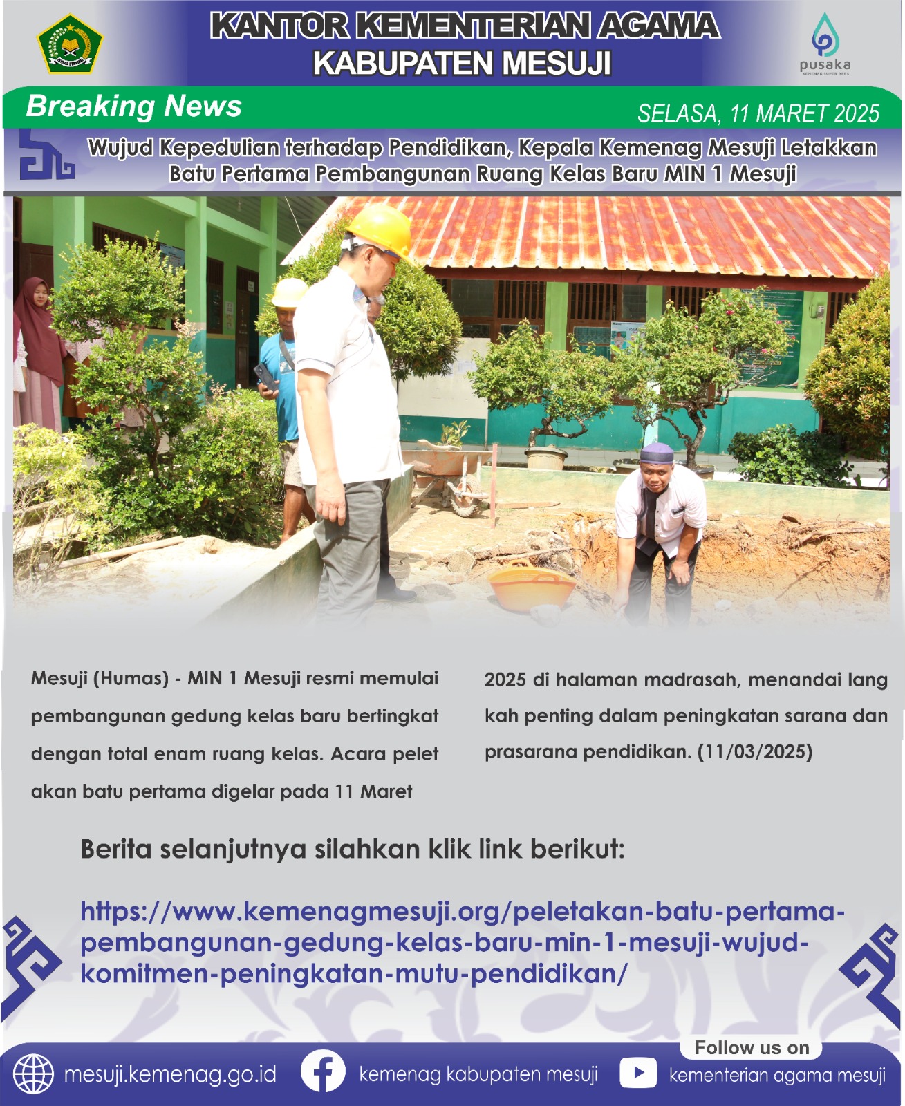 Peletakan Batu Pertama Pembangunan Gedung Kelas Baru MIN 1 Mesuji, Wujud Komitmen Peningkatan Mutu Pendidikan.
